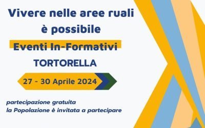 “Vivere nelle aree rurali è possibile” Eventi 27-30 Aprile Tortorella