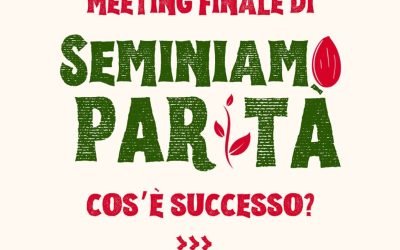 ❗️Abbiamo concluso le attività di Seminiamo Parità❗️